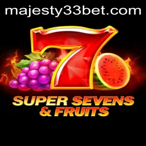 Dive Into the Exciting World of 7SuperSevensFruits with MAJESTY33